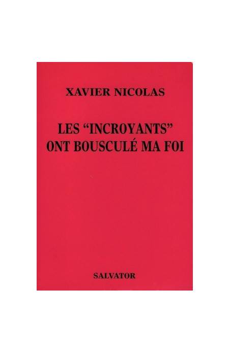 Incroyants Ont Bouscule Ma Foi Salvator