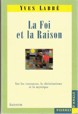 La foi et la raison