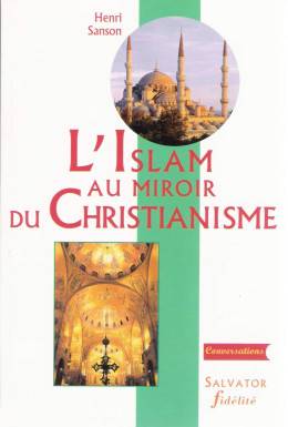 Islam au miroir du...