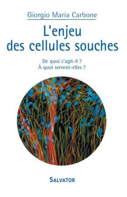 L´enjeu des cellules souches