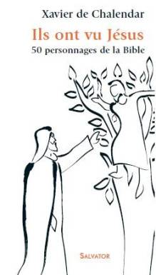 Ils ont vu Jésus : 50...
