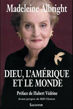 Dieu, l´Amérique et le monde