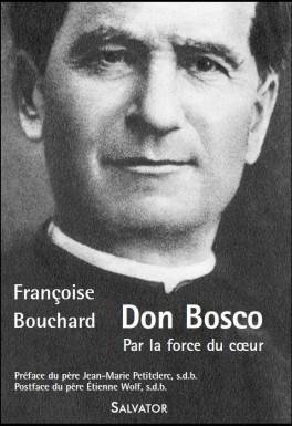 Don Bosco : par la force du...