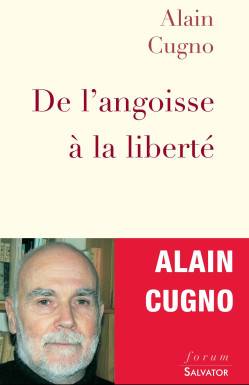 De l´angoisse à la liberté
