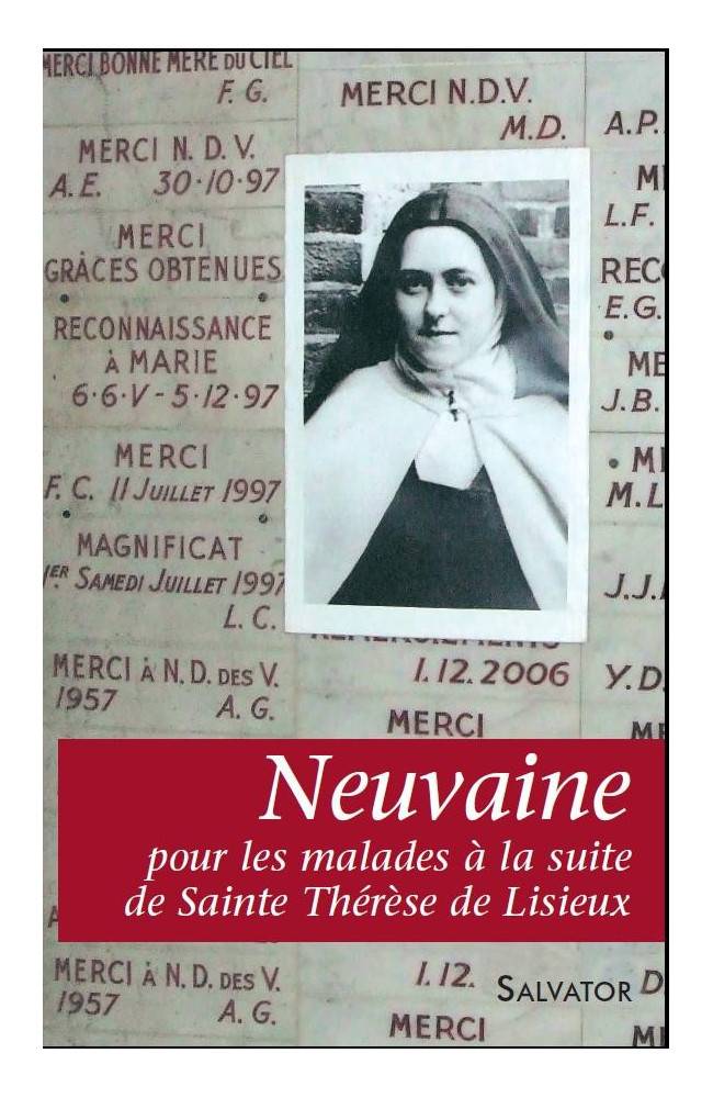 Neuvaine pour les malades avec Thérèse de Lisieux Salvator