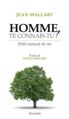 Homme te connais-tu ?