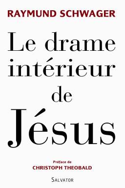 Le drame intérieur de Jésus