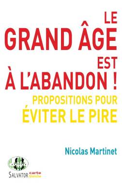 Le grand âge est à l´abandon !