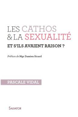 Les cathos et la sexualité...