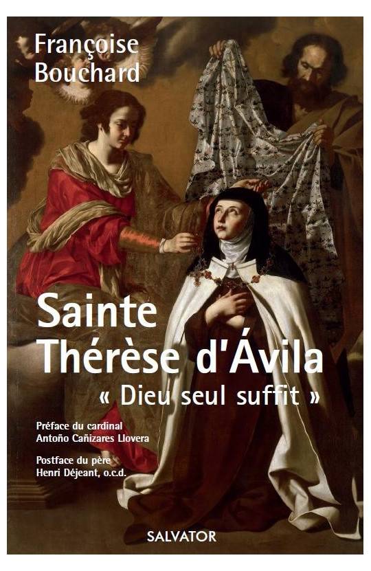 Sainte Thérèse d´Avila "Dieu seul suffit"
