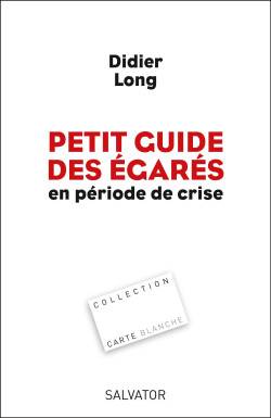 Petit guide des égarés en...