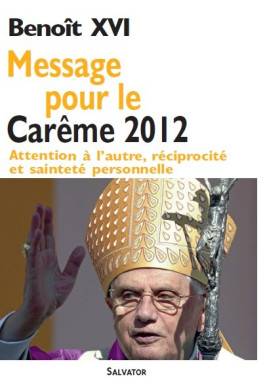 Message pour le carême 2012