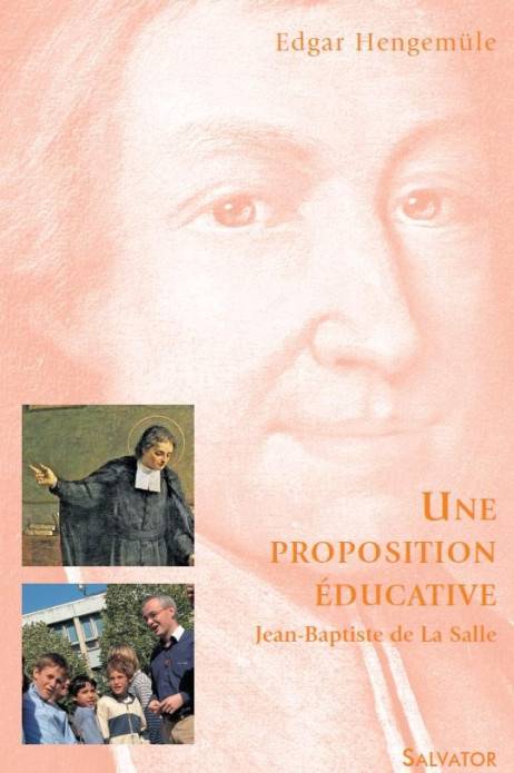 Proposition Educative Selon Jean Baptiste De La Salle Salvator