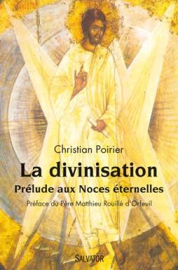 La divinisation, prélude...