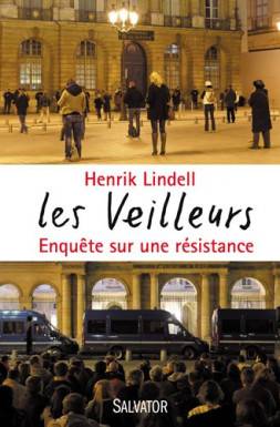 Les veilleurs, enquête sur...