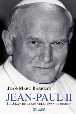 Jean Paul II le saint de la...