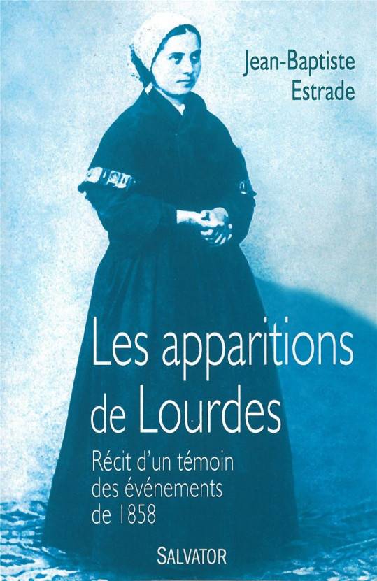 Les apparitions de Lourdes