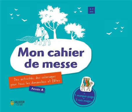 Mon cahier de messe, année A