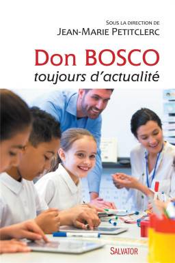 Don Bosco toujours d´actualité