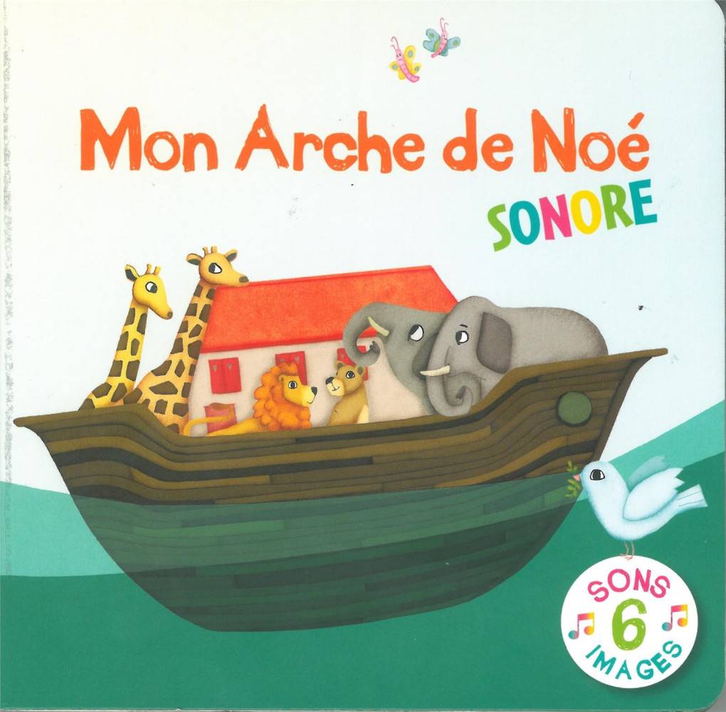 Mon arche de No sonore