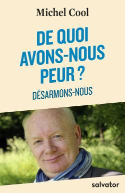 De quoi avons-nous peur?...