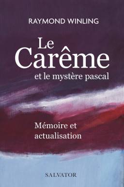 Le carême et le mystère pascal