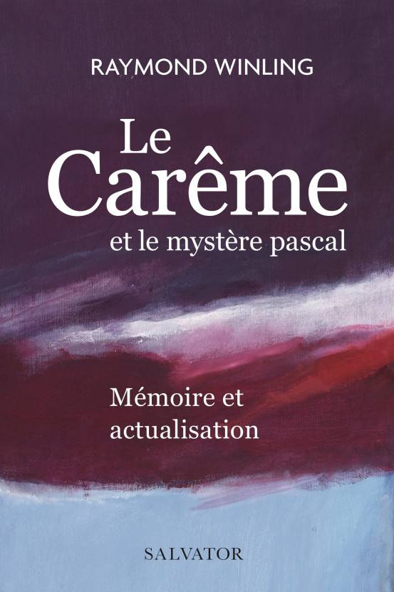 Le carême et le mystère pascal