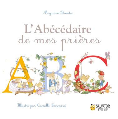 L’abécédaire de mes prières