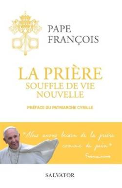 La prière souffle de vie...