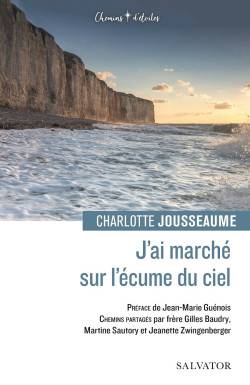 J’ai marché sur l’écume du...