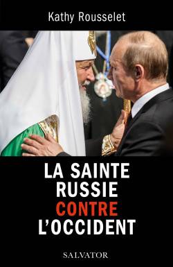La Sainte Russie contre...