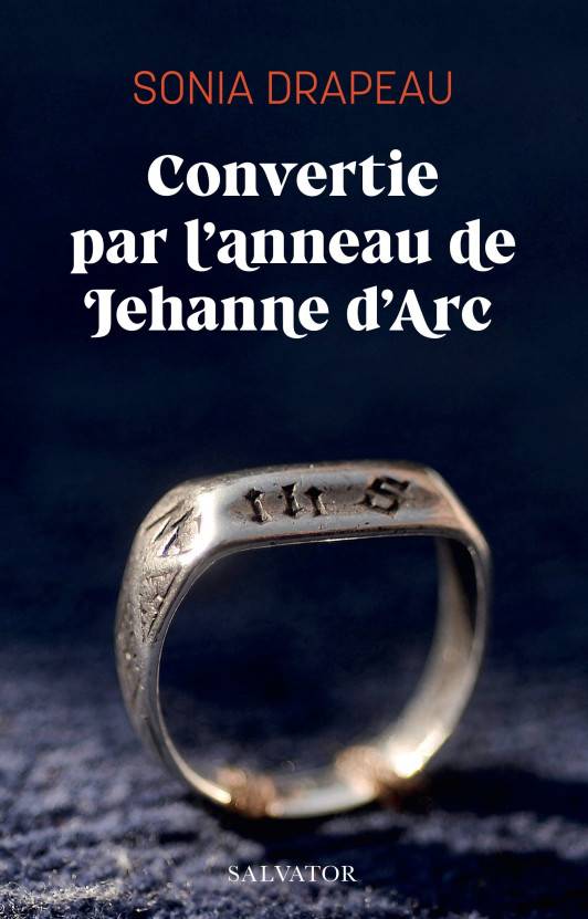 Convertie par l’anneau de Jehanne d’Arc