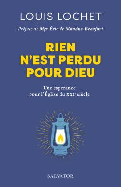 Rien n'est perdu pour Dieu