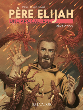 Père Elijah, une apocalypse...
