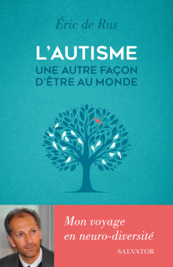 L'autisme, une autre façon...