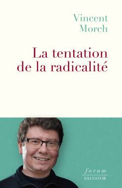 La tentation de la radicalité