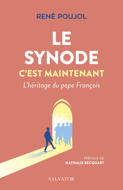 Le synode c'est maintenant