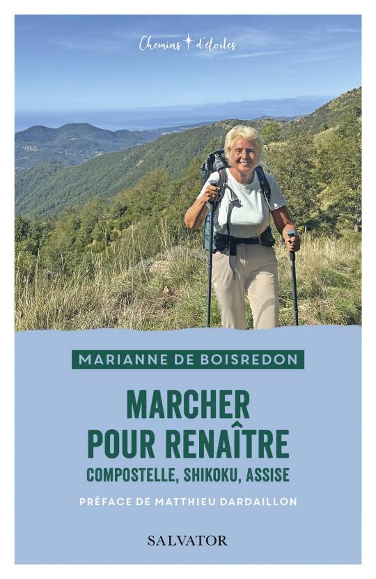 Marcher pour renaître
