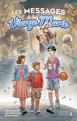 Les messages de la Vierge...