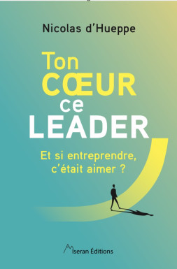 Ton cœur ce leader