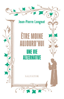 Être moine aujourd'hui