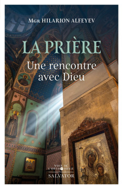 La prière : une rencontre...