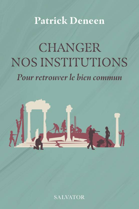 Changer nos institutions